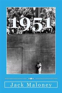 1951: The Year The Dodgers Blew The Pennant