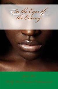 In the Eyes of the Enemy
