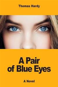 Bokomslag för "A Pair of Blue Eyes"