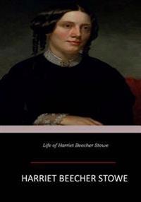 Kirjan kansi "Life of Harriet Beecher Stowe"