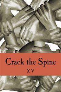 Crack the Spine