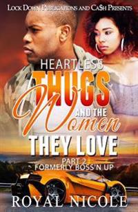 Heartless Thugs and the Women They Love 2