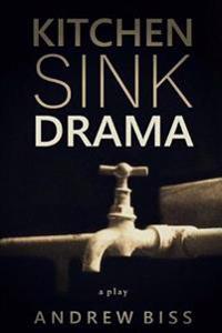 Kitchen Sink Drama