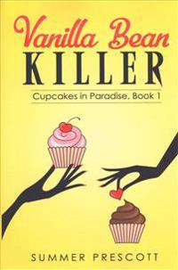 Vanilla Bean Killer