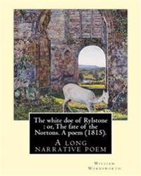 The White Doe of Rylstone