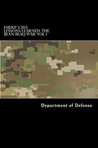 Fmfrp 3-203 Lessons Learned-the Iran-iraq War