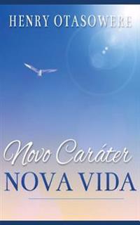 Novo Car�ter Nova Vida