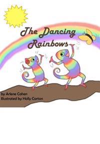 The Dancing Rainbows