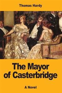 Bokomslag för "The Mayor of Casterbridge"