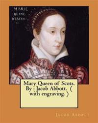 Mary Queen of Scots