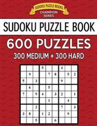 Bokomslag för "Sudoku Puzzle Book, 600 Puzzles, 300 Medium and 300 Hard: Improve Your Game with This Two Level Book"