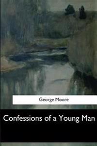 Bokomslag för "Confessions of a Young Man"