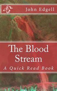 The Blood Stream