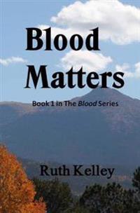 Blood Matters