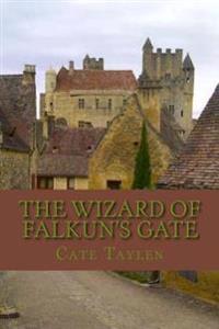 The Wizard of Falkun's Gate