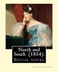 North and South