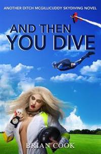 And Then You Dive