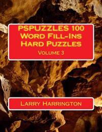 Pspuzzles 100 Word Fill-ins Hard Puzzles