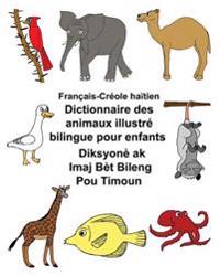 Français-Créole haïtien Dictionnaire des animaux illustré bilingue pour enfants