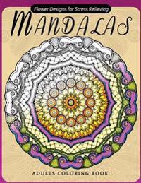 Flower Mandala Adults Coloring Books: Oriental Design for Grown-ups