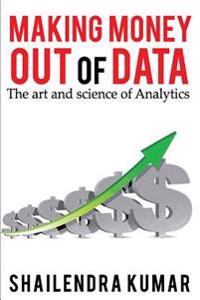 Making Money Out of Data