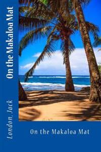 On the Makaloa Mat