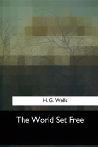 Kirjan kansi "The World Set Free"