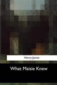Bokomslag for "What Maisie Knew"