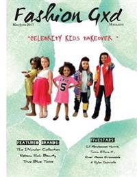 Fashion Gxd Magazine: The Celebrity Kid Takeover