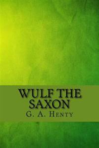 Wulf the Saxon