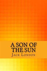 Bokomslag för "A Son of the Sun"