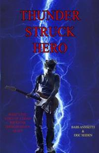 Thunder Struck Hero: What's the voice of a dead rockstar doing in Max's head?