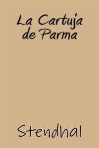 Kirjan kansi "La Cartuja de Parma"