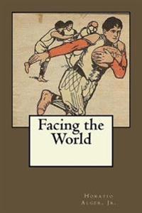 Facing the World
