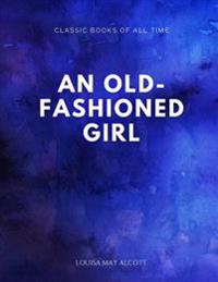 Bokomslag for "An Old-Fashioned Girl"