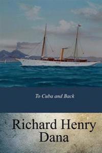 To Cuba and Back