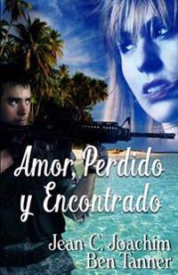 Amor, Perdido Y Encontrado