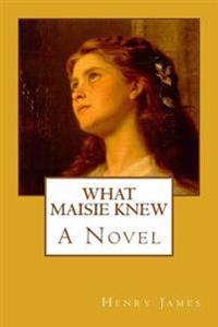 Bokomslag for "What Maisie Knew"