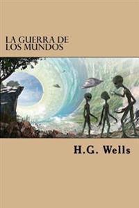 La Guerra de los Mundos