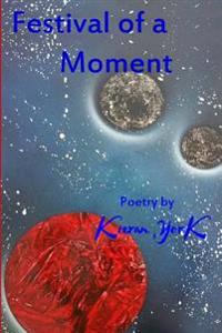 Festival of a Moment