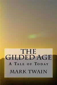 The Gilded Age
