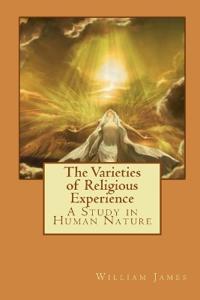 The Varieties of Religious Experience