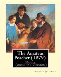 The Amateur Poacher