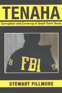 Tenaha: Corruption and Cover-up in Small Town Texas