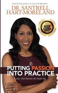 Putting Passion into Practice