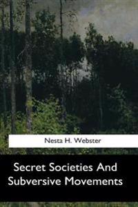 Secret Societies and Subversive Movements