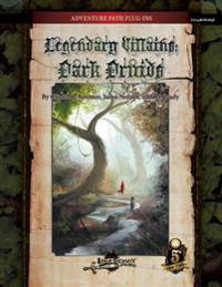 Legendary Villains: Dark Druids (5E)