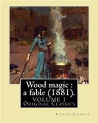 Wood Magic