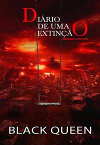 Diario de Uma Extincao - Segundo Contato
