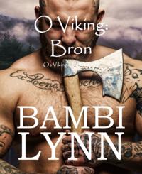 O Viking: Bron Os Vikings, Episódio III